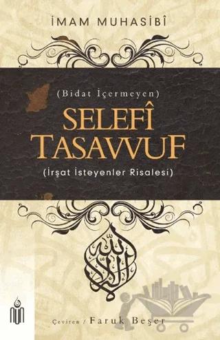 Selefi Tasavvuf - Bidat İçermeyen