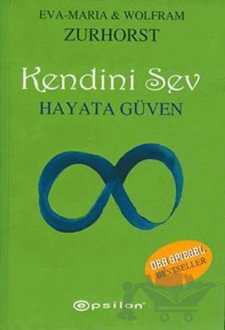 Kendini Sev Hayata Güven