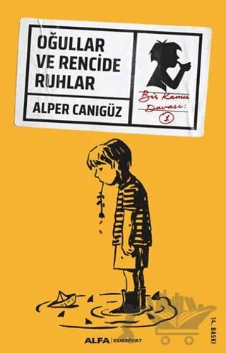 Oğullar ve Rencide Ruhlar