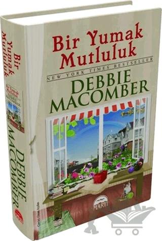 Bir Yumak Mutluluk – Debbie Macomber – Martı Yayınları kitap kapağı