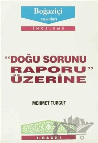 Doğu Sorunu Raporu Üzerine