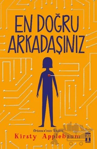 En Doğru Arkadaşınız