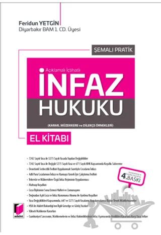 Açıklamalı İçtihatlı Şemalı Pratik İnfaz Hukuku