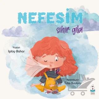 Nefesim Sihir Gibi