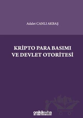 Kripto Para Basımı ve Devlet Otoritesi