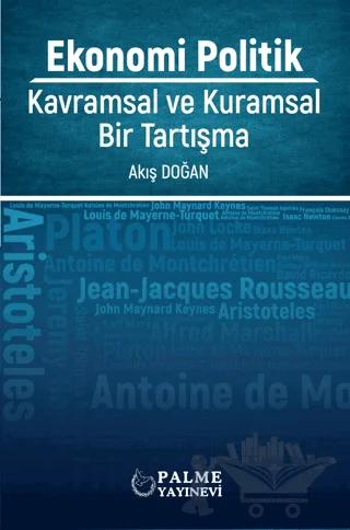 Ekonomi Politik - Kavramsal ve Kuramsal Bir Tartışma