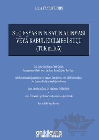 Suç Eşyasının Satın Alınması Veya Kabul Edilmesi Suçu