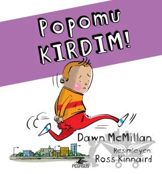 Popomu Kırdım!