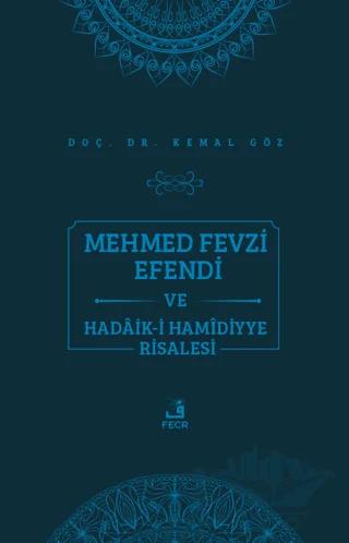 Mehmed Fevzi Efendi ve Hadaik-i Hamidiyye Risalesi