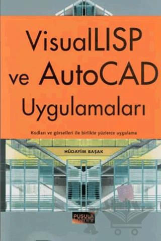 VisualLISP ve AutoCAD Uygulamaları