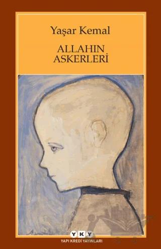 Allahın Askerleri – Yaşar Kemal – Yapı Kredi Yayınları kitap kapağı