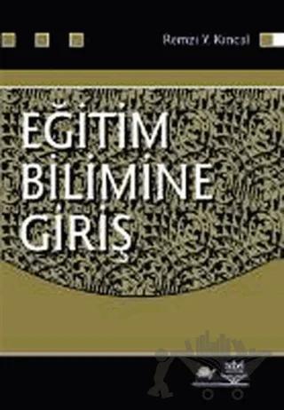 Eğitim Bilimine Giriş (Remzi Y. Kıncal)