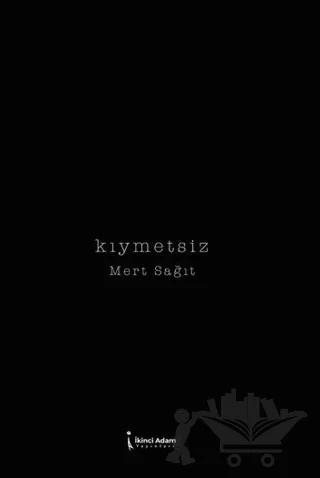 Kıymetsiz