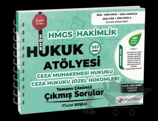HMGS Hakimlik Hukuk Atölyesi Ceza Muhakemesi Hukuku Ceza Hukuku Özel Hükümler Tamamı Çözümlü Çıkmış Sorular