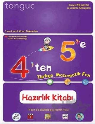4'ten 5'e Türkçe - Matematik - Fen Hazırlık Kitabı