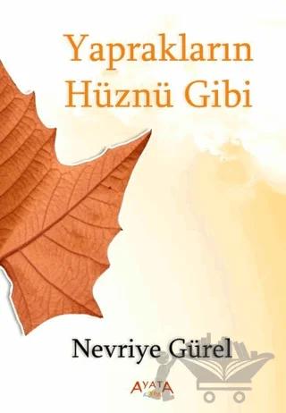 Yaprakların Hüznü Gibi