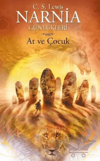 Narnia Günlükleri 3 - At ve Çocuk