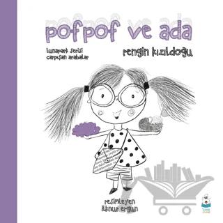 Pofpof ve Ada – Rengin Kızıldoğu – Luna Çocuk Yayınları kitap kapağı