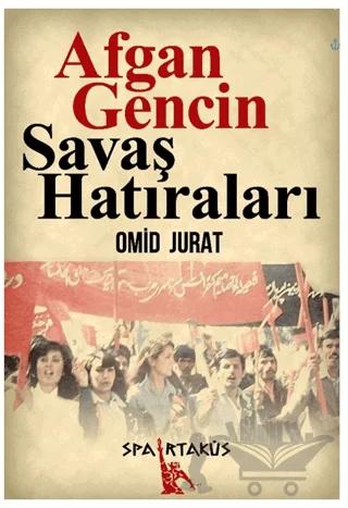 Afgan Gencin Savaş Hatıraları