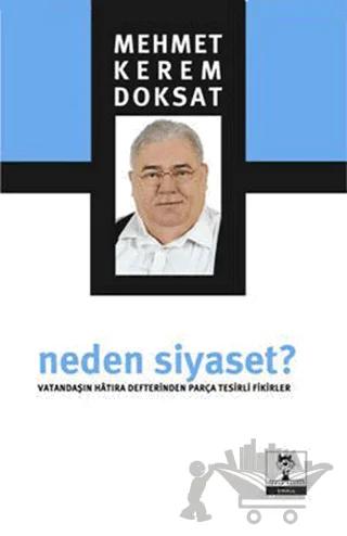 Neden Siyaset?