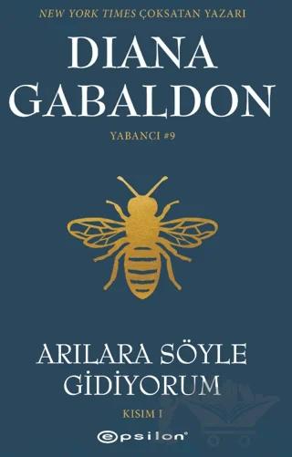 Arılara Söyle Gidiyorum (Kısım 1) Yabancı #9