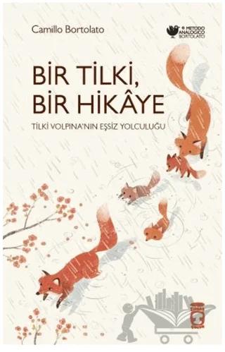Bir Tilki, Bir Hikaye