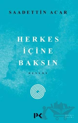 Herkes İçine Baksın