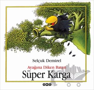 Ayağına Diken Batan Süper Karga