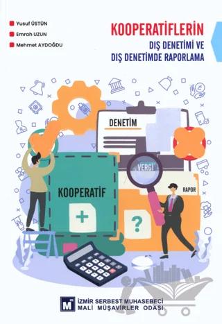 Kooperatiflerin Dış Denetimi ve Dış Denetimde Raporlama