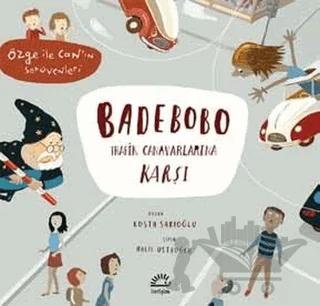 Badebobo Trafik Canavarlarına Karşı