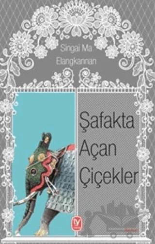 Şafakta Açan Çiçekler