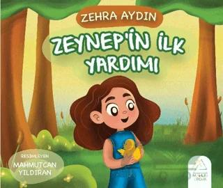 Zeynep’in İlk Yardımı