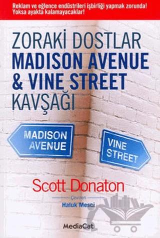 Zoraki Dostlar Madison Avenue & Vine Street Kavşağı