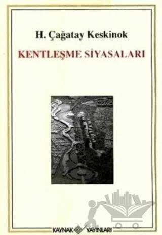 Kentleşme Siyasaları
