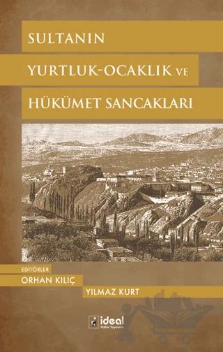 Sultanın Yurtluk - Ocaklık ve Hükümet Sancakları
