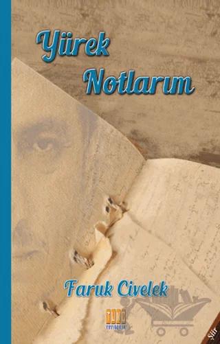 Yürek Notları – Faruk Civelek – Tunç Yayıncılık kitap kapağı