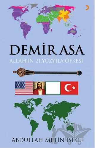 Demir Asa: Allah’ın 21.Yüzyıla Öfkesi