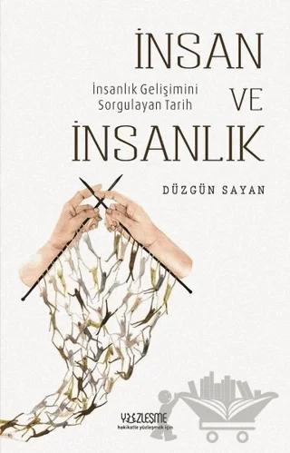 İnsan ve İnsanlık