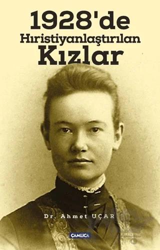 1928’de Hıristiyanlaştırılan Kızlar