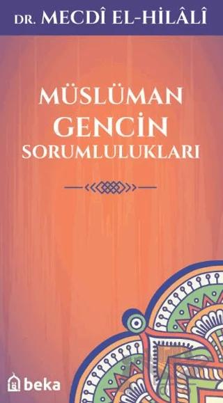 Müslüman Gencin Sorumlulukları