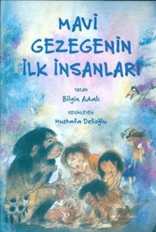 Mavi Gezegenin İlk İnsanları