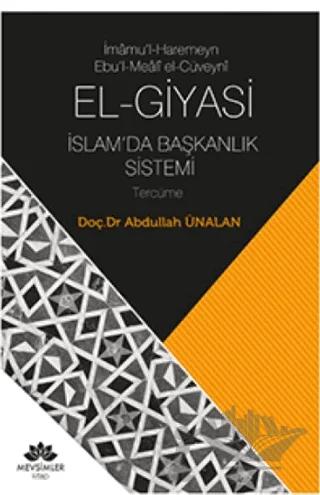 El-Giyasi İslamda Başkanlık Sistemi