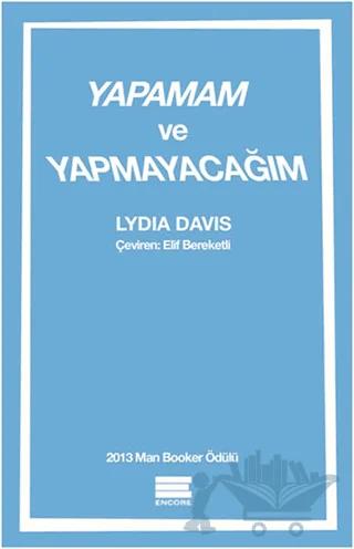 Yapamam ve Yapmayacağım