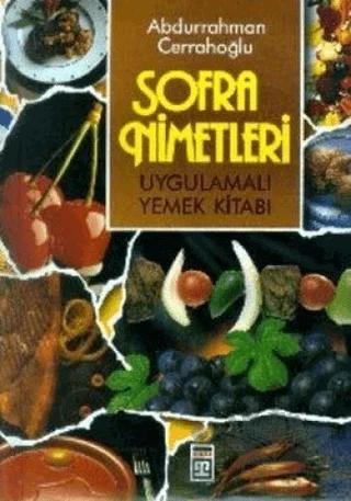 Sofra Nimetleri Uygulamalı Yemek Kitapları