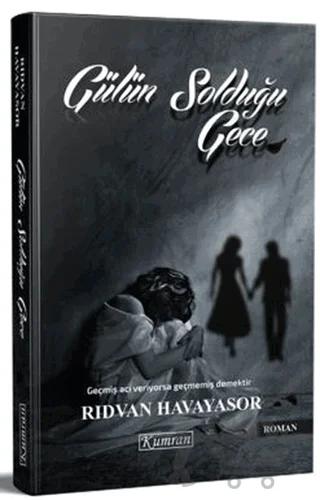 Gülün Solduğu Gece