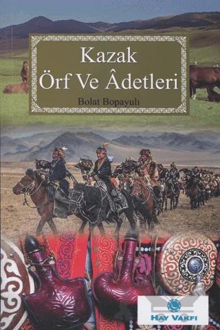 Kazak Örf Ve Adetleri