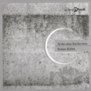 Ay’dan Adam, Kar’dan Kadın