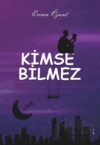 Kimse Bilmez