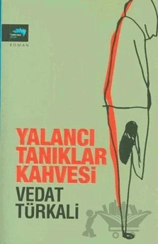 Yalancı Tanıklar Kahvesi