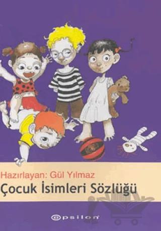 Çocuk İsimleri Sözlüğü
